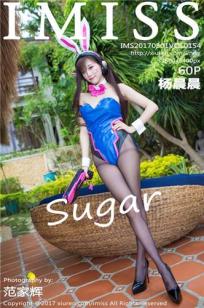 杨晨晨sugar- [IMISS爱蜜社]高清写真图 2017.03.01 VOL.154