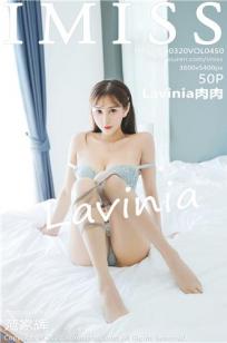 [IMISS]高清写真图 2020.03.20 VOL.450 Lavinia肉肉
