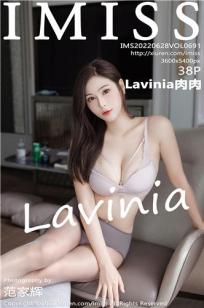 [IMISS]高清写真图 2022.06.13 VOL.691 Lavinia肉肉