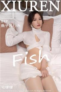 [XiuRen]高清写真图 2022.08.26 No.5503 鱼子酱Fish