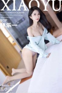 XiaoYu语画界-999-林乐一：职场OL白衬衫短裙诱惑，修长美腿搭配丝袜，展现知性与性感并存的职场风，2023.04.03