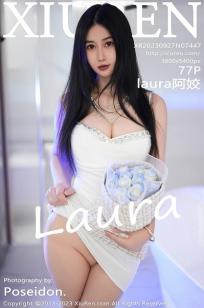 [XiuRen]高清写真图 2023.09.27 No.7447 laura阿姣 丰腴美腿